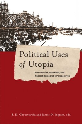 bokomslag Political Uses of Utopia