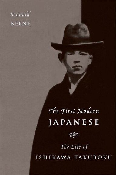 Donald Keene - First Modern Japanese, Inbunden
