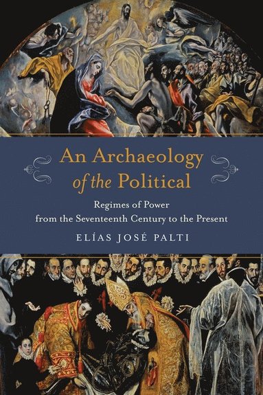 bokomslag Archaeology of the Political
