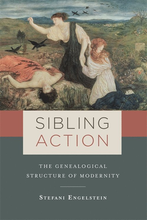 Stefani Engelstein - Sibling Action, Inbunden
