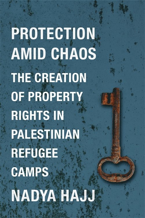 Nadya Hajj - Protection Amid Chaos, Inbunden