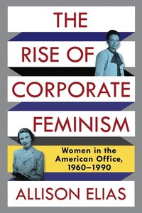 bokomslag Rise of Corporate Feminism