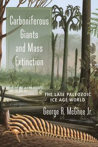 bokomslag Carboniferous Giants and Mass Extinction