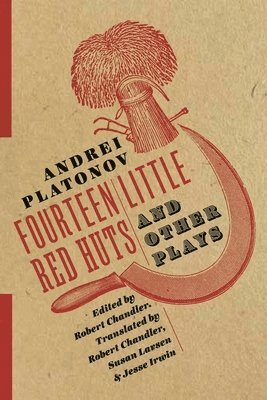 Fourteen Little Red Huts and Other Plays 1