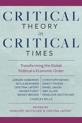 Critical Theory in Critical Times 1