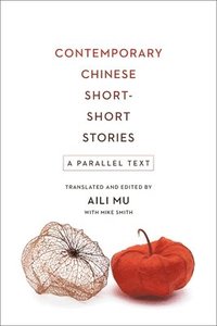 bokomslag Contemporary Chinese Short-Short Stories