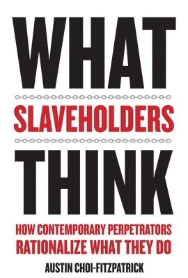What Slaveholders Think 1