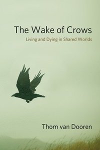 bokomslag The Wake of Crows