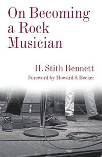 bokomslag On Becoming a Rock Musician