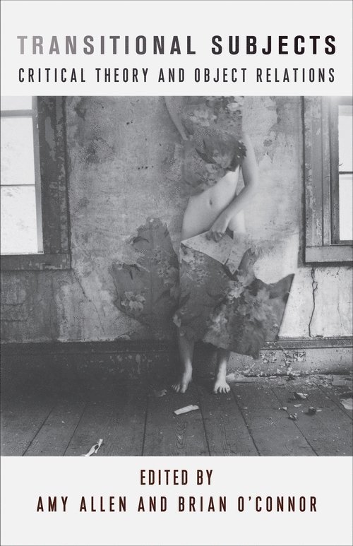 Amy Allen, Brian O'Connor - Transitional Subjects, Inbunden