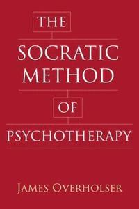 bokomslag The Socratic Method of Psychotherapy