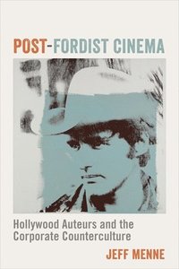 bokomslag Post-Fordist Cinema