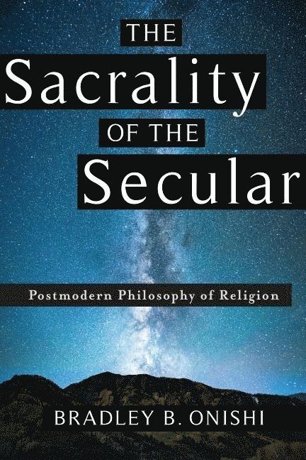 The Sacrality of the Secular 1