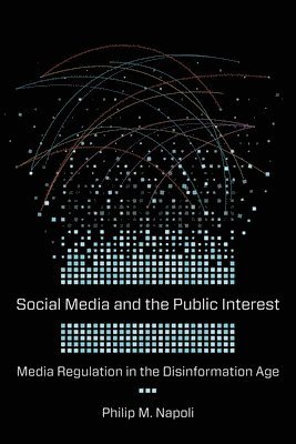 Social Media and the Public Interest 1