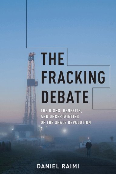 Daniel Raimi - Fracking Debate, Häftad