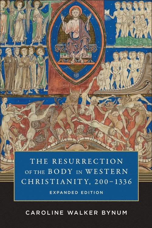 Resurrection of the Body in Western Christianity, 200–1336