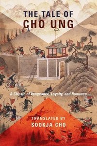 bokomslag The Tale of Cho Ung