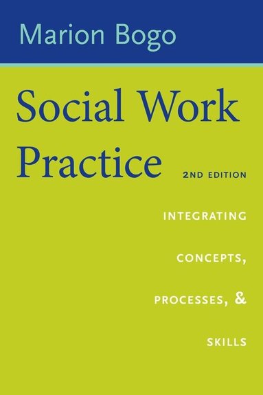 Marion Bogo - Social Work Practice, Häftad