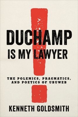 Duchamp Is My Lawyer 1