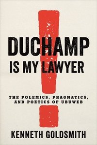 bokomslag Duchamp Is My Lawyer
