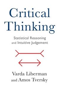 bokomslag Critical Thinking: Statistical Reasoning and Intuitive Judgment