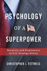 bokomslag Psychology of a Superpower