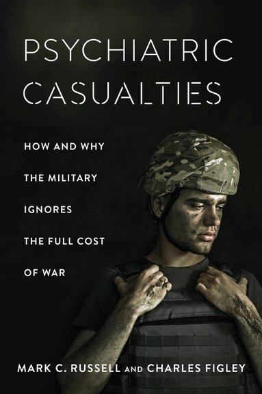Mark Russell, Charles Figley - Psychiatric Casualties, Inbunden