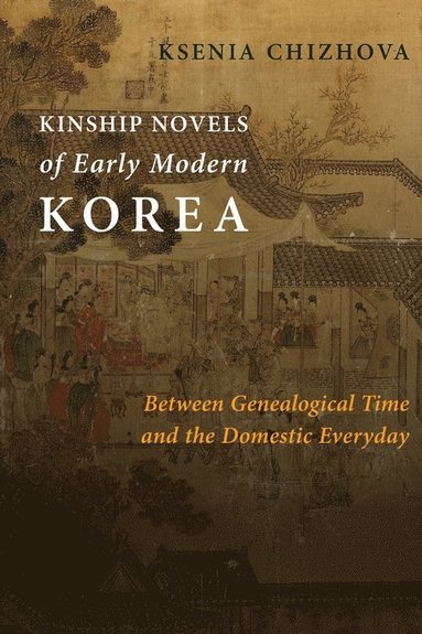 bokomslag Kinship Novels of Early Modern Korea