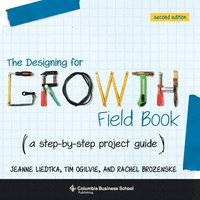 bokomslag The Designing for Growth Field Book