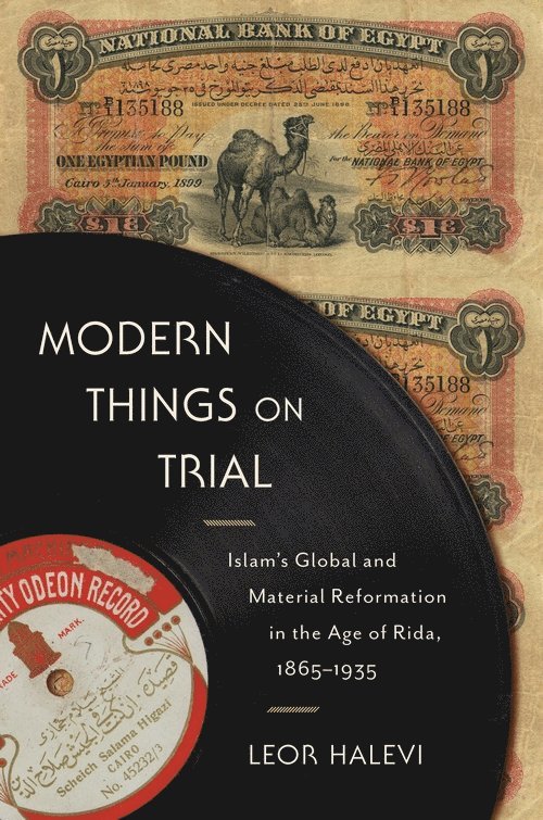 Leor Halevi - Modern Things on Trial, Häftad