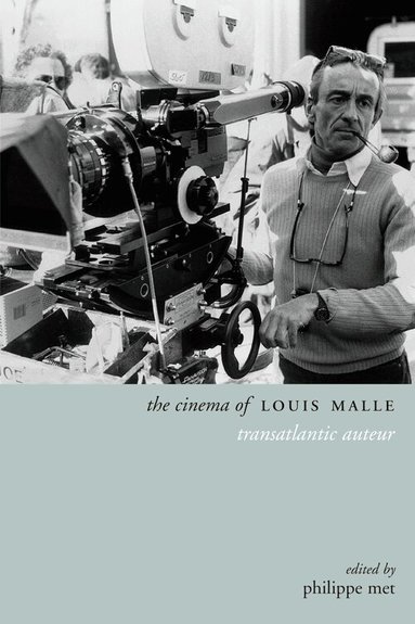 Philippe Met - Cinema of Louis Malle, Häftad