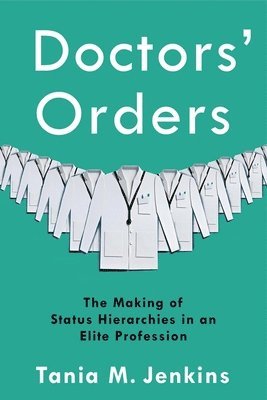 Tania M. Jenkins - Doctors' Orders, Inbunden