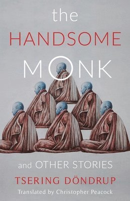 Handsome Monk and Other Stories