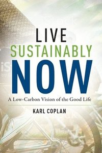 bokomslag Live Sustainably Now