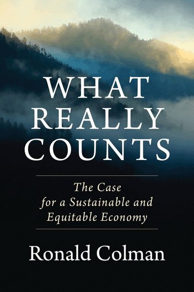 Ronald Colman - What Really Counts, Inbunden