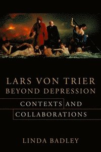 bokomslag Lars von Trier Beyond Depression