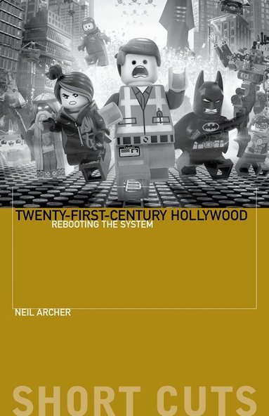 Neil Archer - Twenty-First-Century Hollywood, Häftad