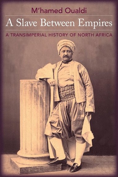 bokomslag Slave Between Empires