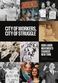 bokomslag City of Workers, City of Struggle