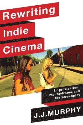 Rewriting Indie Cinema 1