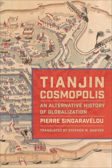 bokomslag Tianjin Cosmopolis