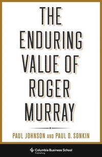 bokomslag The Enduring Value of Roger Murray