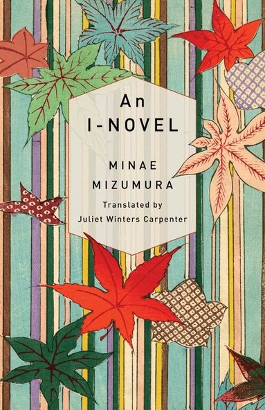 Minae Mizumura - I-Novel, Inbunden