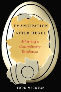 bokomslag Emancipation After Hegel