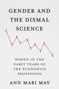 bokomslag Gender and the Dismal Science