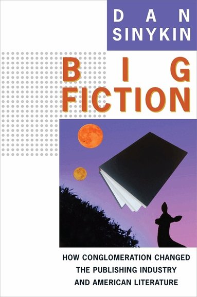 Dan Sinykin - Big Fiction, Häftad