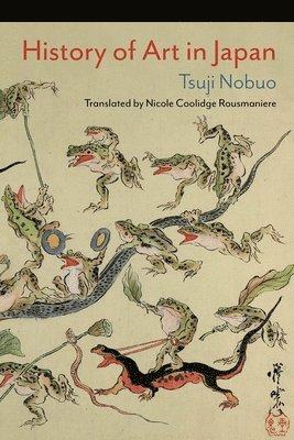 Nobuo Tsuji, Tsuji Nobuo - History of Art in Japan, Häftad