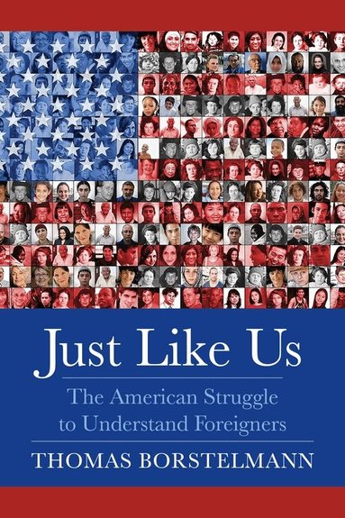 Thomas Borstelmann - Just Like Us, Inbunden