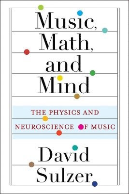 Music, Math, and Mind 1