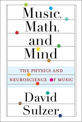 Music, Math, and Mind 1